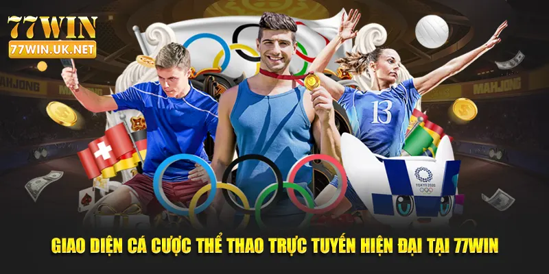 Giao diện cá cược thể thao trực tuyến hiện đại tại 77WIN