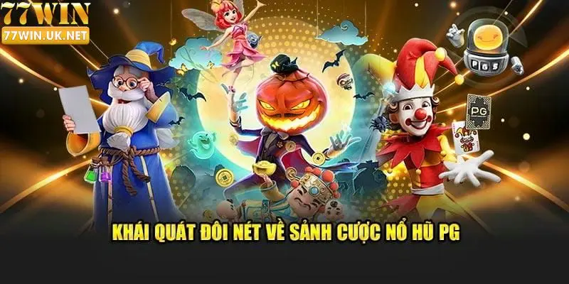 Mẹo để hội viên dễ dàng chơi Nổ hũ PG để bạn trải nghiệm cơ hội trúng thưởng